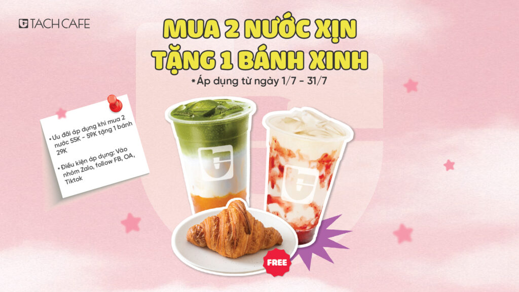 Ưu đãi mua nước tặng bánh Tách Cafe